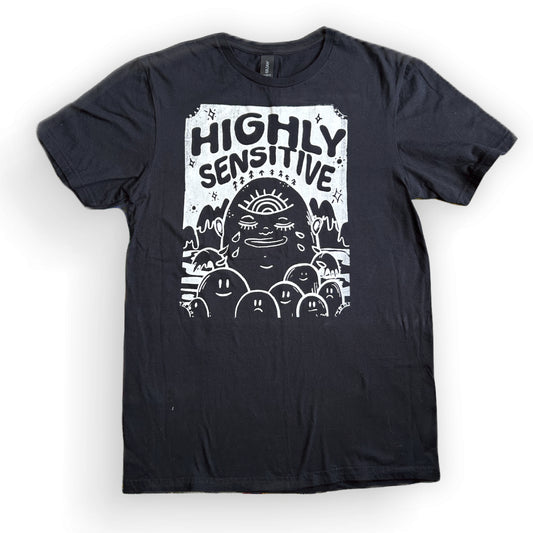 Highly Sensitive- Black T-Shirt